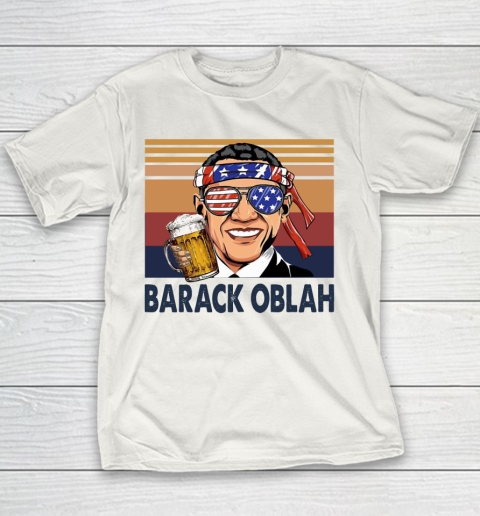 Barack Obama Oblah Drink Independence Day The 4th Of July Shirt Youth T-Shirt