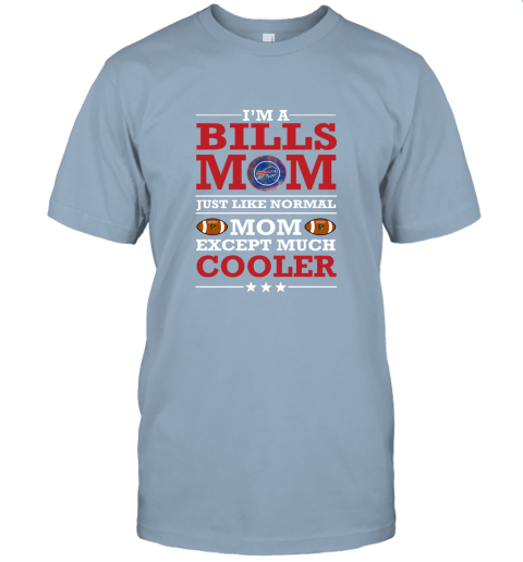 lnv5 im a bills mom just like normal mom except cooler nfl jersey t shirt 60 front light blue