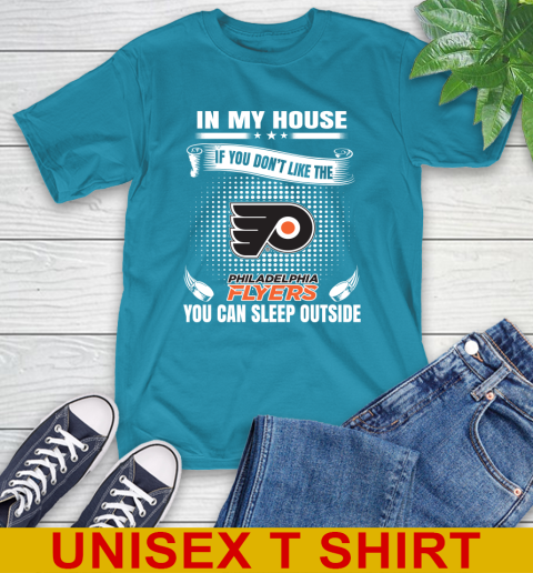 Philadelphia Flyers NHL Hockey In My House If You Don't Like The Flyers You Can Sleep Outside Shirt T-Shirt 9