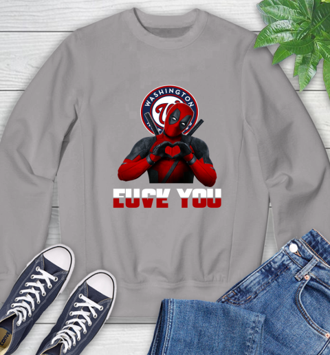 MLB Washington Nationals Deadpool Love You Fuck You Baseball Sports Sweatshirt 5