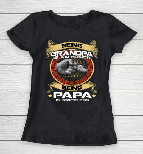 Being Grandpa Is An Honor Being PaPa is Priceless Father Day Gift Women's T-Shirt