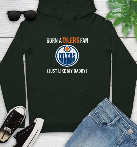 NHL Edmonton Oilers Hockey Loyal Fan Just Like My Daddy Shirt Youth Hoodie 12