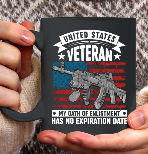 Veteran Shirt United States Veteran My Oath Of Enlistment Has No Expiration Date Ceramic Mug 11oz
