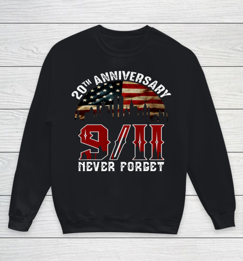 Never Forget 9 11 20th Anniversary Patriot Day 2021 Youth Sweatshirt