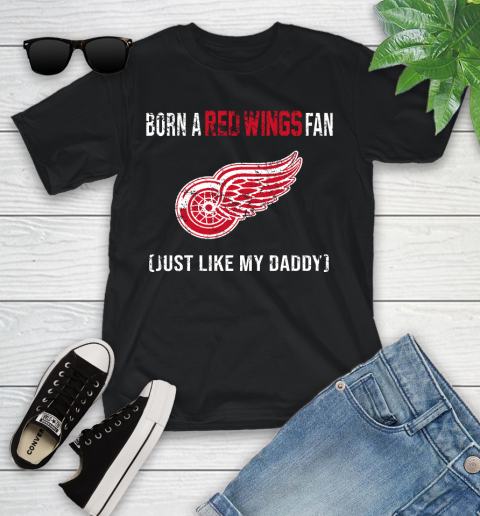 NHL Detroit Red Wings Hockey Loyal Fan Just Like My Daddy Shirt Youth T-Shirt