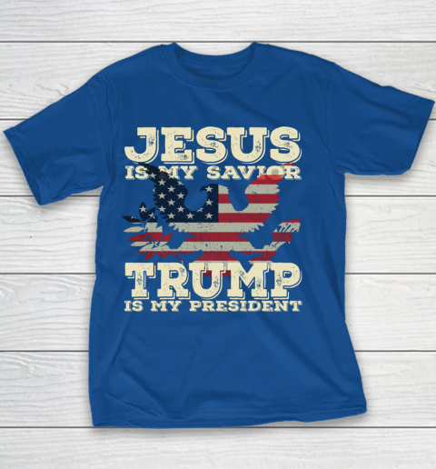 Jesus Is My Savior Trump Is My President Vintage American Youth T-Shirt 6
