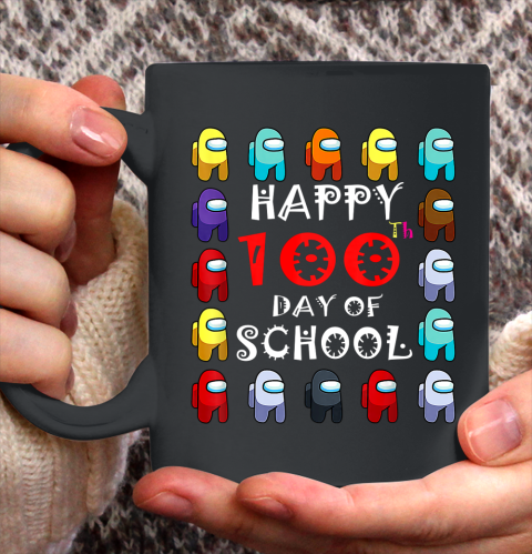 Among Us Game Shirt Happy 100 Days Of School Among With Us For Kids Game Ceramic Mug 11oz
