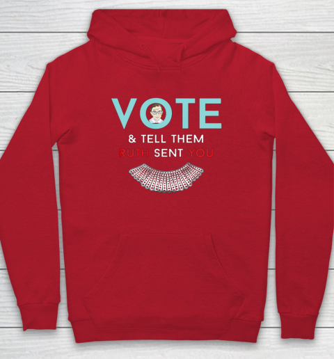Vote Tell Them Ruth Sent You Notorious RBG Hoodie 7
