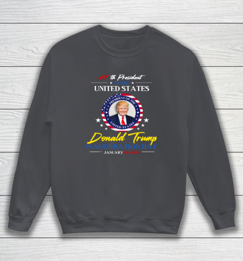 President Donald Trump Inauguration Day 2025 47th President Sweatshirt 3