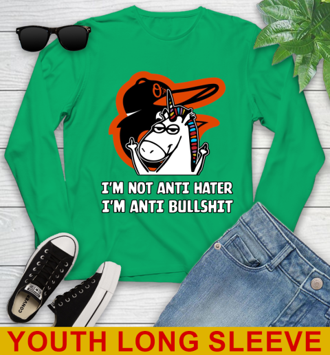 Baltimore Orioles MLB Baseball Unicorn I'm Not Anti Hater I'm Anti Bullshit Youth Long Sleeve 7