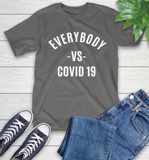 Every Body VS COVID 19 Shirt 11