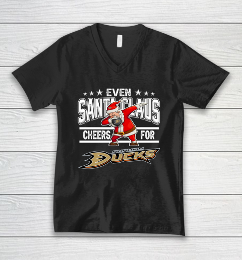 Anaheim Ducks Even Santa Claus Cheers For Christmas NHL V-Neck T-Shirt