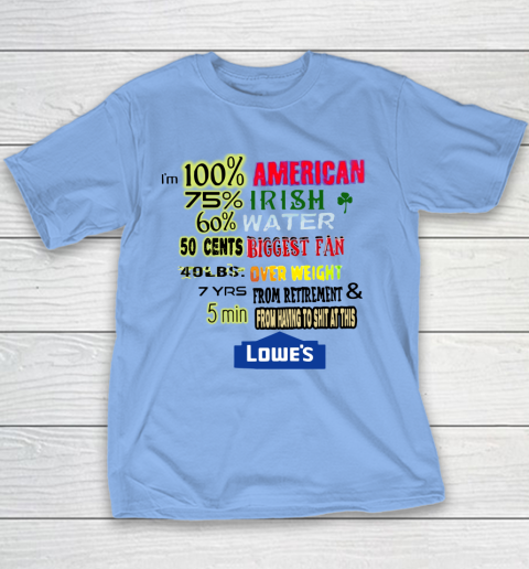 I'm 100 American 70 Irish Youth T-Shirt 7