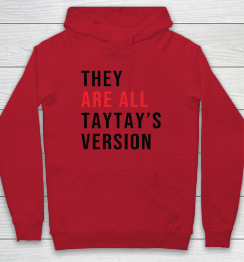 They Are All Taytay's Version Hoodie 6