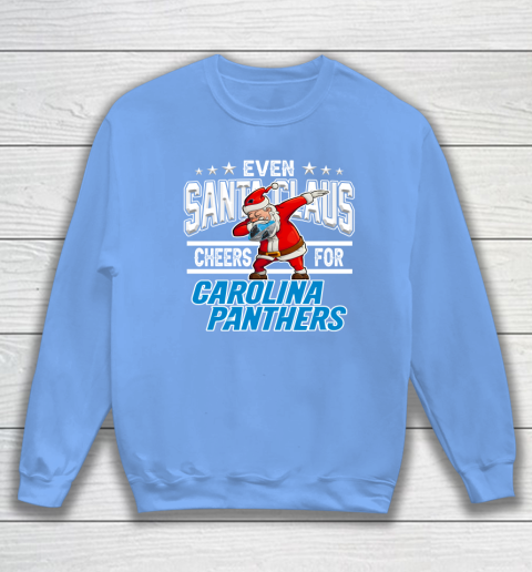 Carolina Panthers Even Santa Claus Cheers For Christmas NFL Sweatshirt 8