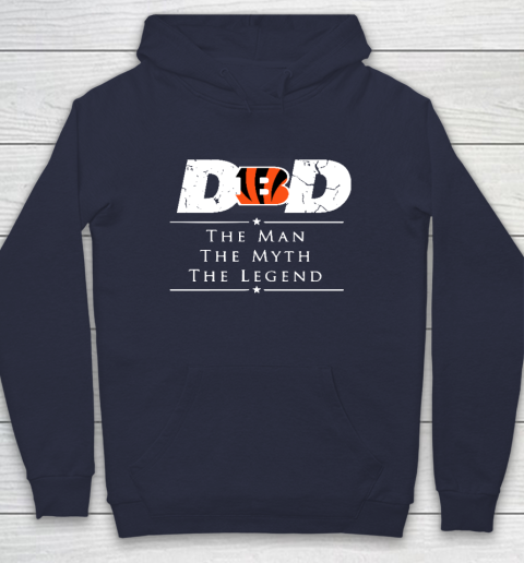 Cincinnati Bengals NFL Football Dad The Man The Myth The Legend Hoodie 2