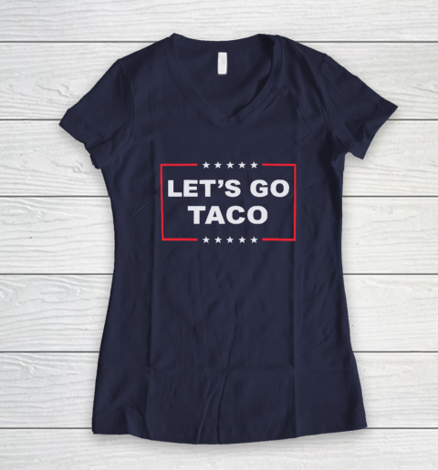Let's Go Taco Women's V-Neck T-Shirt 7