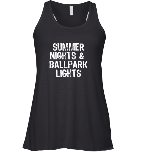 Summer Nights And Ballpark Lights Baseball Softball Racerback Tank