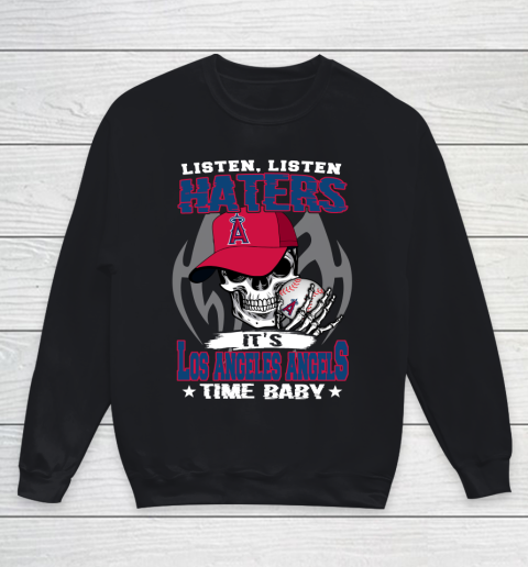 Listen Haters It is ANGELS Time Baby MLB Youth Sweatshirt