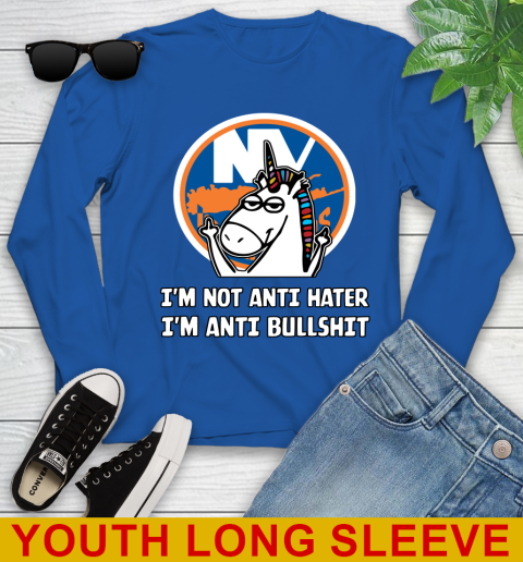 New York Islanders NHL Hockey Unicorn I'm Not Anti Hater I'm Anti Bullshit Youth Long Sleeve 10