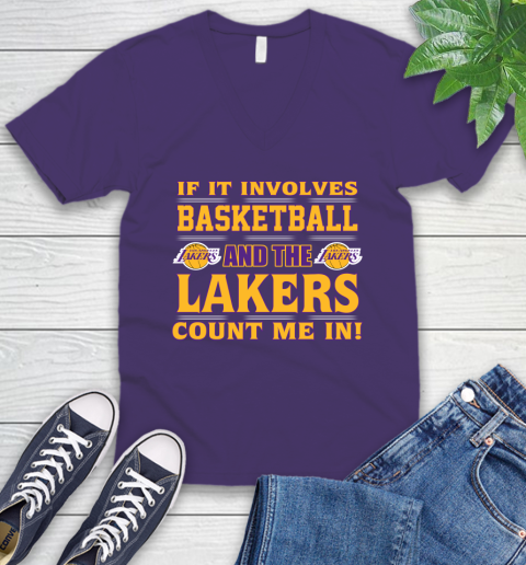 NBA If It Involves Basketball And Los Angeles Lakers Count Me In Sports V-Neck T-Shirt 10