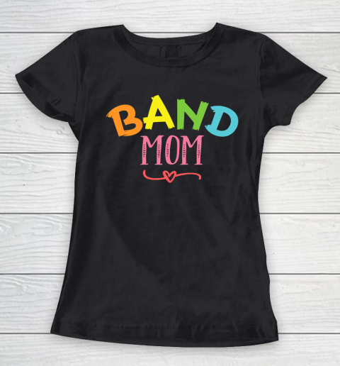 Mother's Day Funny Gift Ideas Apparel  band mom colorful design gift T Shirt Women's T-Shirt