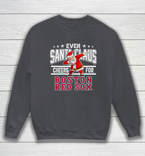 Boston Red Sox Even Santa Claus Cheers For Christmas MLB Sweatshirt 4