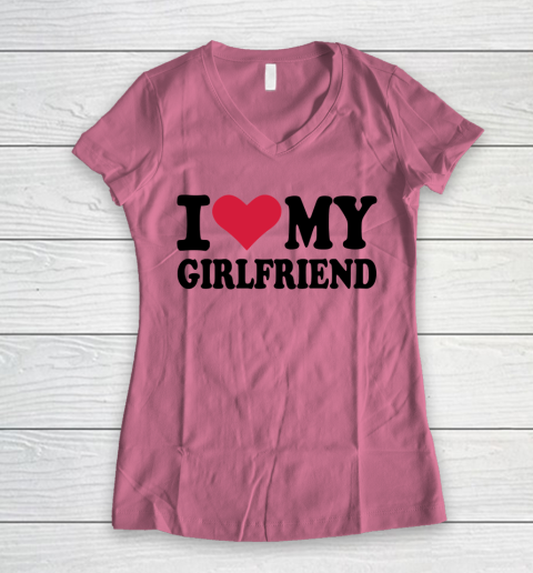 I Heart My Girlfriend  I Love My Girlfriend Funny Women's V-Neck T-Shirt 7