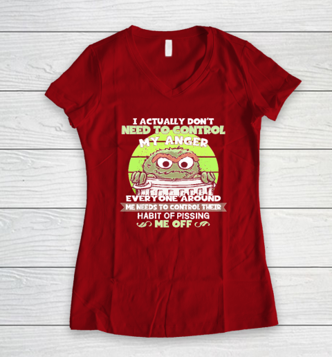 I Actually Don't Need To Control My Anger Women's V-Neck T-Shirt 6