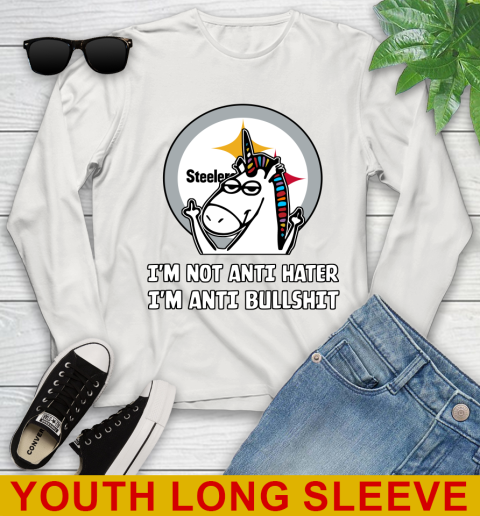 Pittsburgh Steelers NFL Football Unicorn I'm Not Anti Hater I'm Anti Bullshit Youth Long Sleeve 12