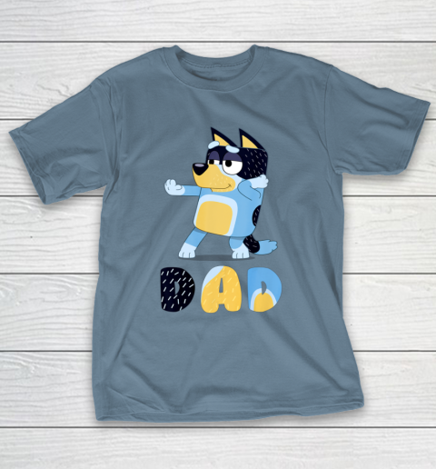 Bluey Dad for Daddy's on Father's Day Bandit Funny Gift T-Shirt 16
