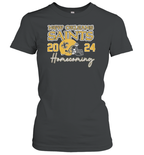 New Orleans Saints Football Homecoming 2024 helmet Women's T-Shirt