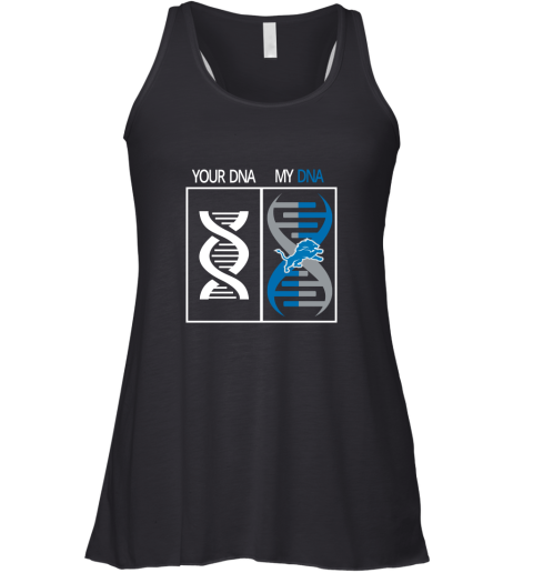 My DNA Is The Detroit Lions Football NFL Racerback Tank