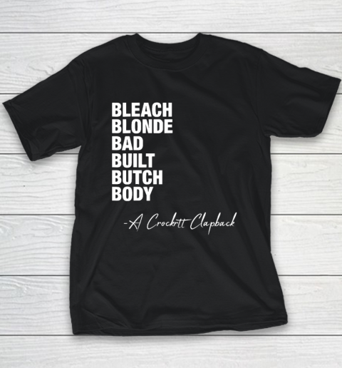 Bleach Blonde Bad Built Butch Body Fun Youth T-Shirt