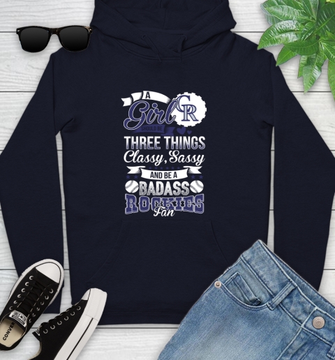 Colorado Rockies MLB Baseball A Girl Should Be Three Things Classy Sassy And A Be Badass Fan Youth Hoodie 3