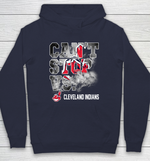 MLB Cleveland Indians Baseball Can't Stop Vs Cleveland Indians Hoodie 2