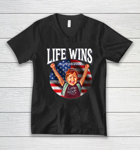 Life Wins Shirt Pro Life Movement Right to Life Pro Life Advocate Victory V-Neck T-Shirt