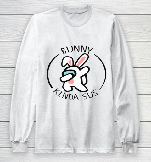 Bunny A mong Us Easter day Long Sleeve T-Shirt