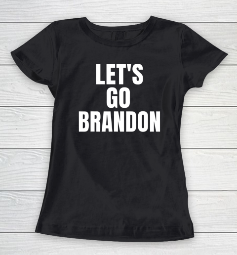 Let's Go Brandon FJB Women's T-Shirt