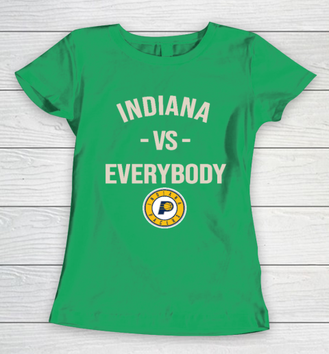Indiana Pacers Vs Everybody Women's T-Shirt 5