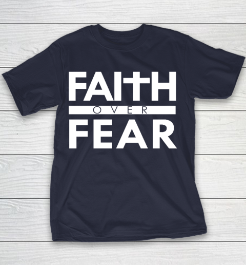 Faith Over Fear Bible Scripture Verse Christian Quote Youth T-Shirt 2