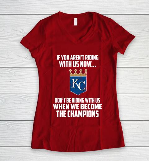 MLB Kansas City Royals Baseball We Become The Champions Women's V-Neck T-Shirt 8