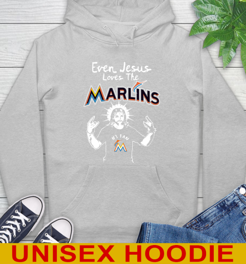 Miami Marlins MLB Baseball Even Jesus Loves The Marlins Shirt Hoodie 6