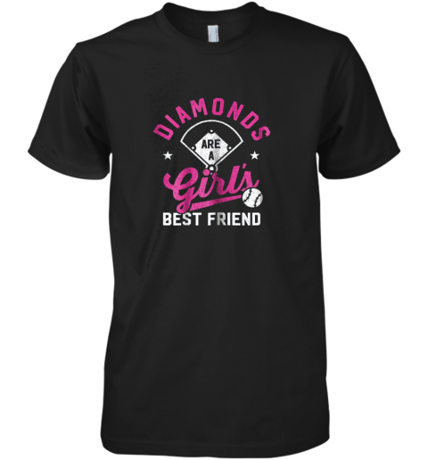 Diamonds Are A Girls Best Friend Baseball Softball Premium Men's T-Shirt