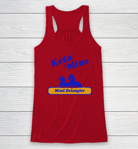 Ketamine The Mind Detangler Racerback Tank 3