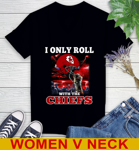 Kansas City Chiefs NFL Football I Only Roll With My Team Sports Women's V-Neck T-Shirt