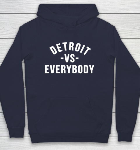 Detroit Vs Everybody Hoodie 2