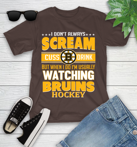 Boston Bruins NHL Hockey I Scream Cuss Drink When I'm Watching My Team Youth T-Shirt 7