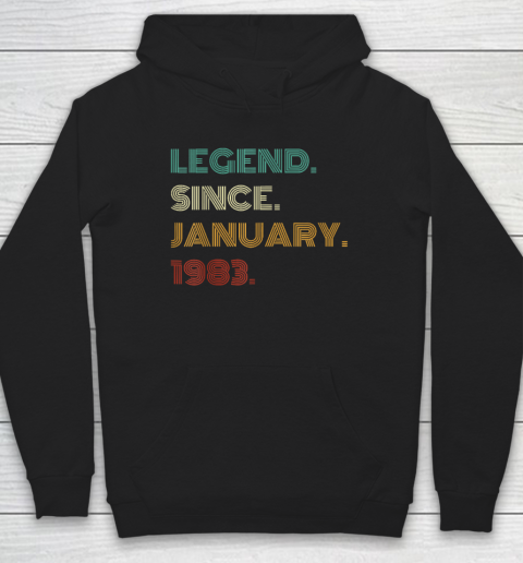 40 Years Old Legend Since January 1983 40th Birthday Hoodie