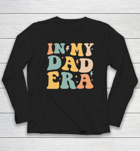 Groovy In My Dad Era Funny Dad Father Daddy Era Long Sleeve T-Shirt